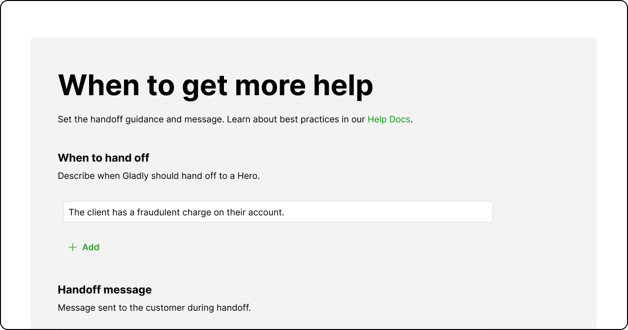 Help guidance interface showing 'When to get more help'. It includes a field for describing issues like fraudulent charges, with an 'Add' option.