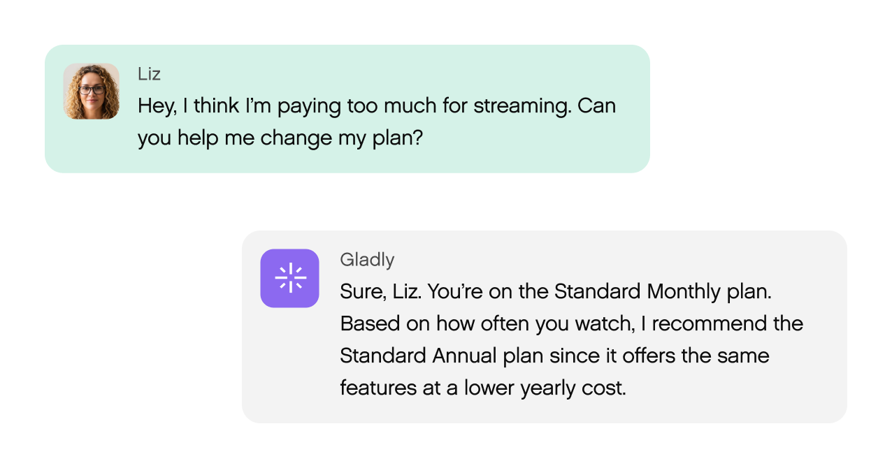 Chat exchange between a customer named Liz and a service assistant, Gladly. Liz asks about changing her streaming plan to reduce costs, and Gladly recommends switching to a Standard Annual plan for savings.