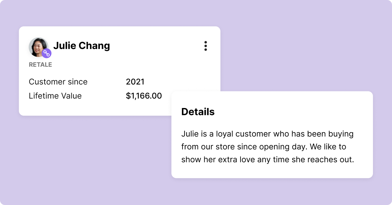 Customer profile card with a profile picture and name, "Julie Chang," indicating customer since 2021 and lifetime value of $1,166.00. Details note loyalty.