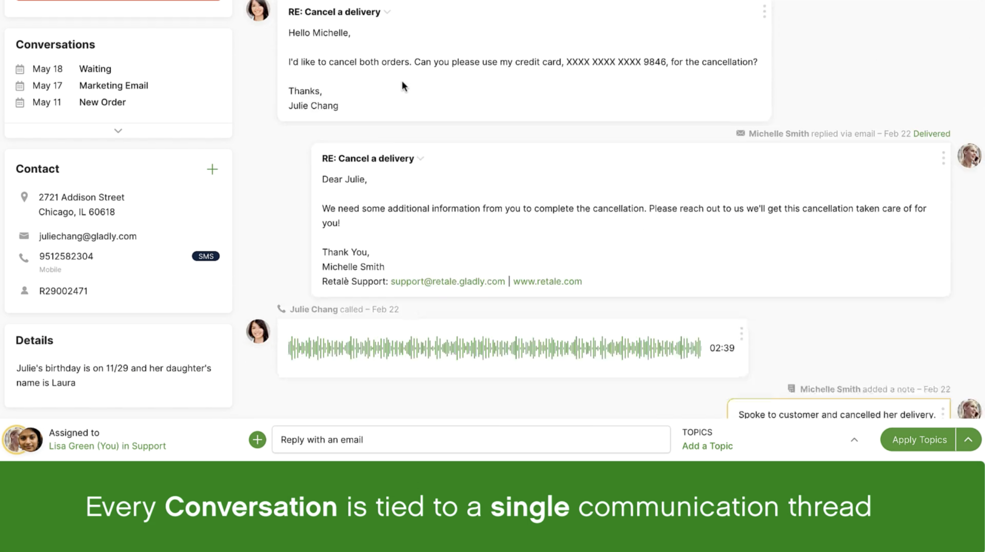 Screenshot of a customer service communication platform showing emails and contact info. A prominent green banner reads, "Every conversation is tied to a single communication thread."