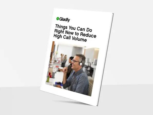 Front cover of "Things You Can Do Right Now To Reduce High Call Volume" checklist from Gladly