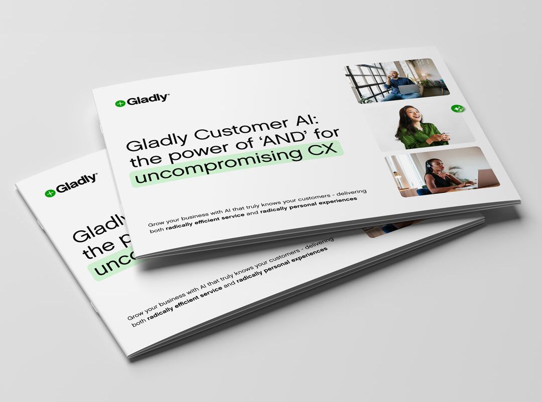 Gladly Customer AI – the power of ‘AND’