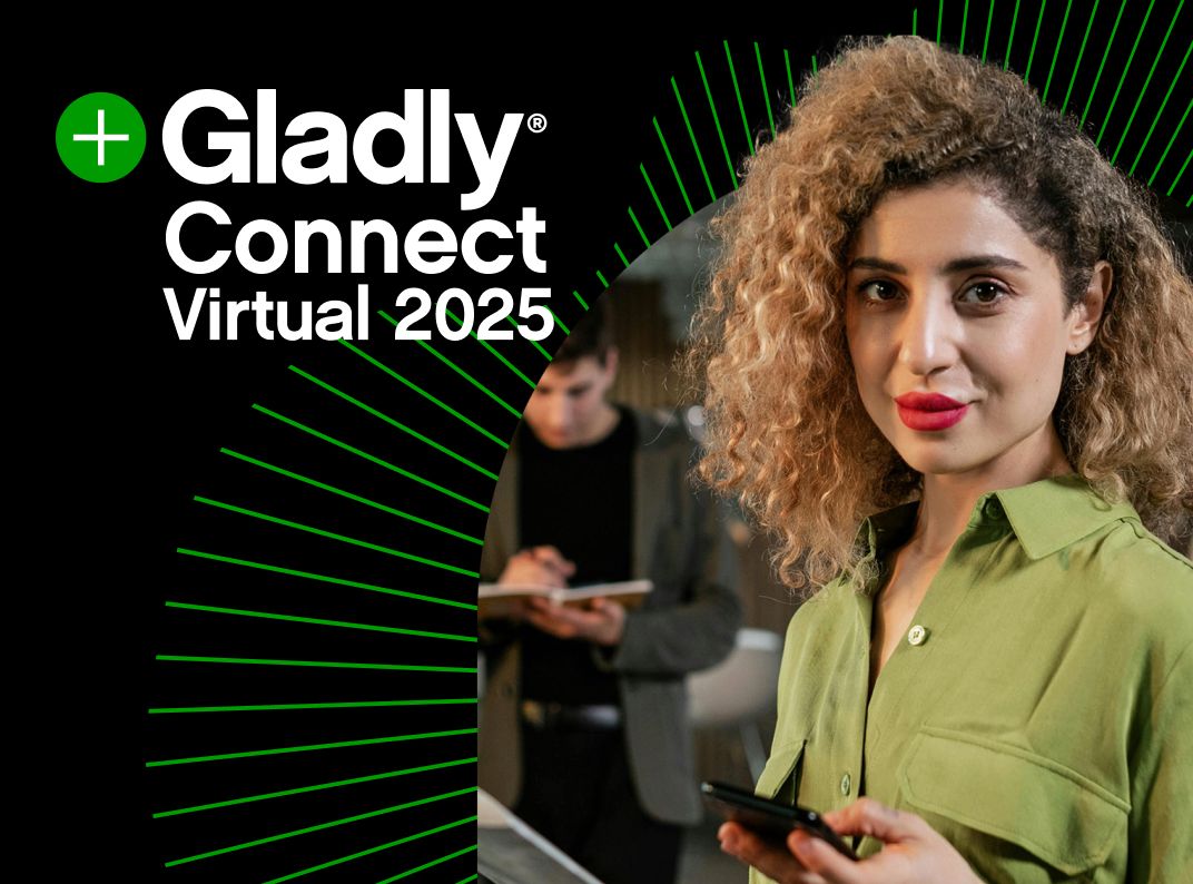 Gladly Connect Virtual 2025