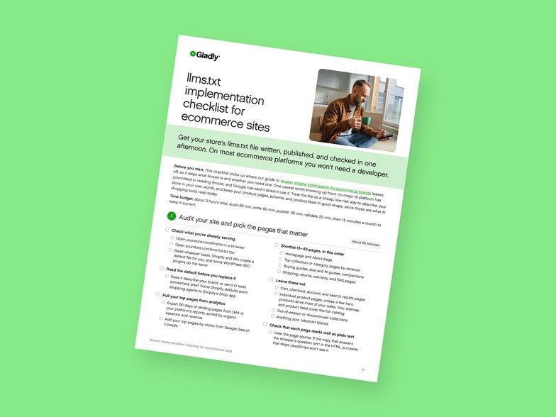 Cover of the Gladly llms.txt implementation checklist for ecommerce sites, tilted on a green background, showing the title, a shopper browsing on his phone with a coffee, and the first step: auditing your site and picking the pages that matter.