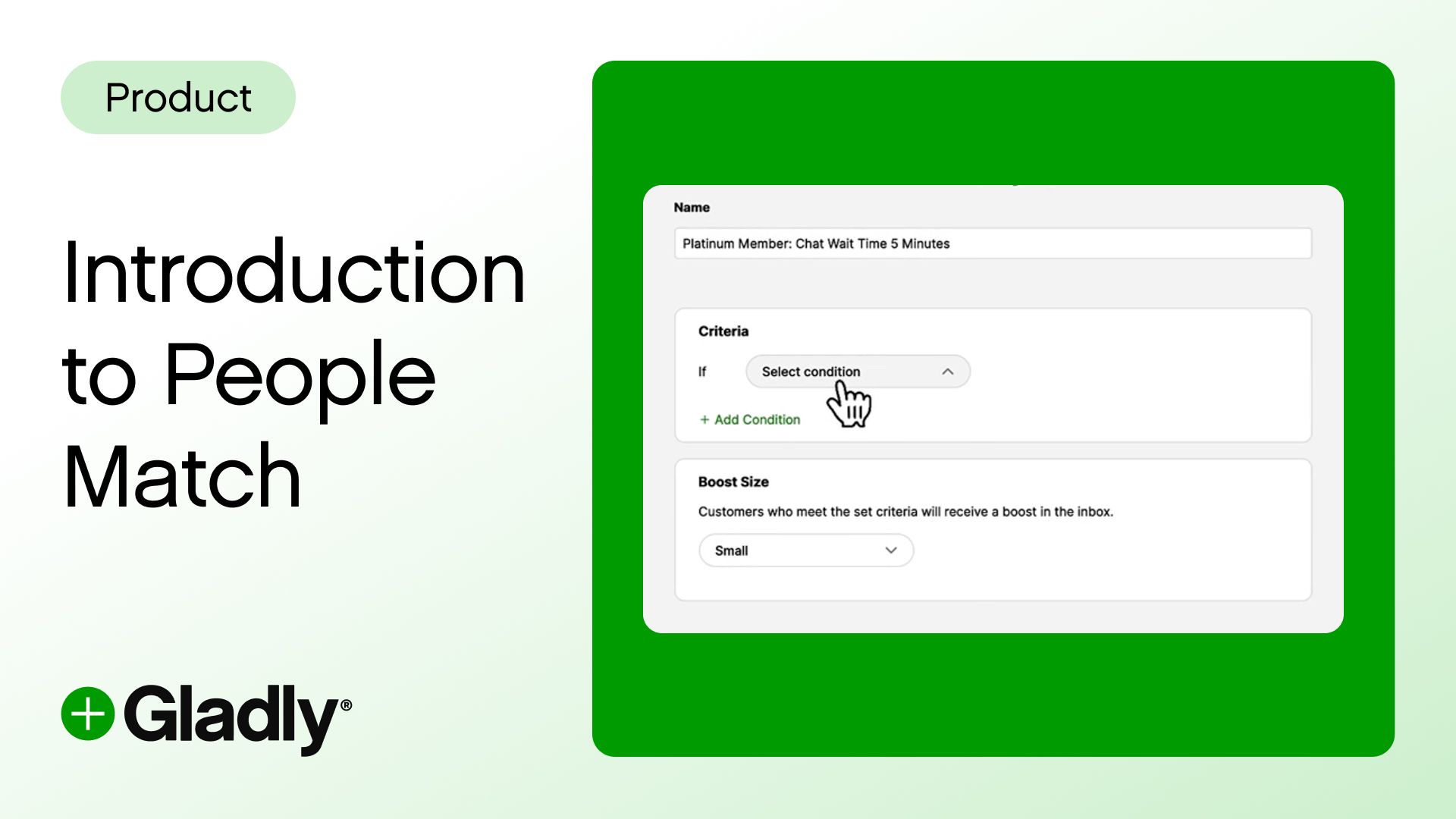 Digital banner for 'Introduction to People Match' by Gladly. Features a selection interface for setting conditions and boost size on a green background. Tone is informative and professional