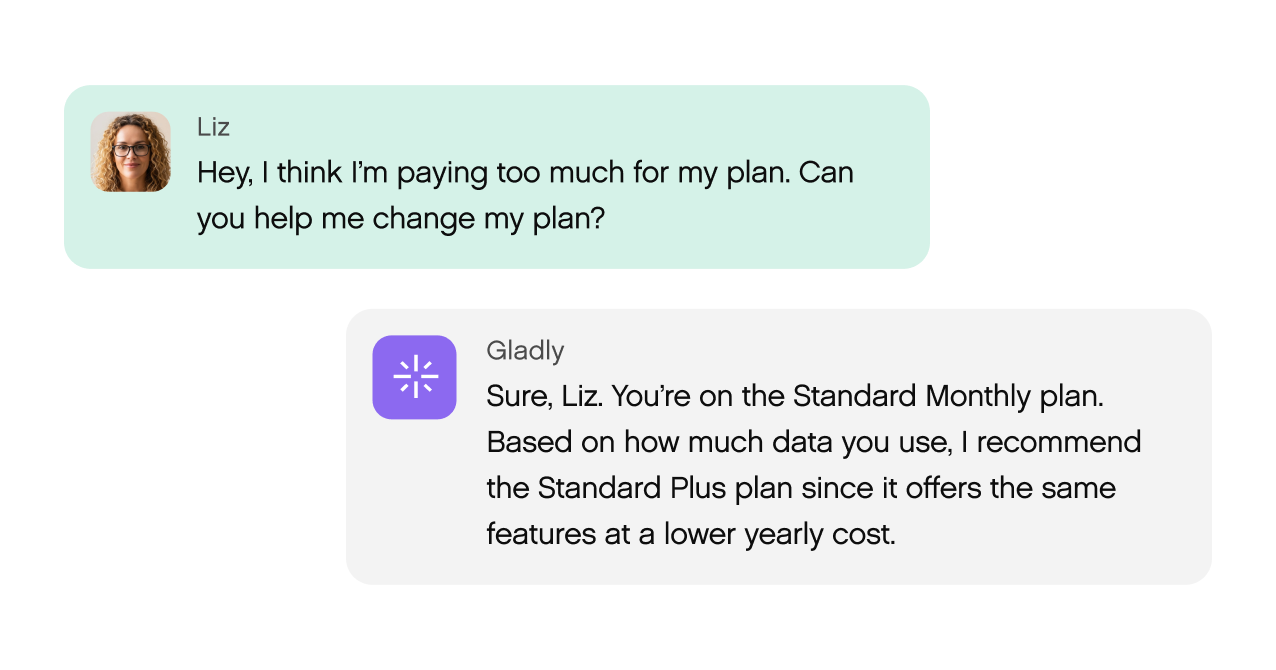 Alt text: A chat exchange displays Liz asking for help to change her plan due to high costs. Gladly suggests switching to a cheaper, equivalent plan.