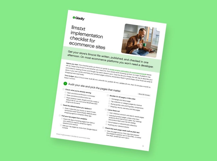 Cover of the Gladly llms.txt implementation checklist for ecommerce sites, tilted on a green background, showing the title, a shopper browsing on his phone with a coffee, and the first step: auditing your site and picking the pages that matter.