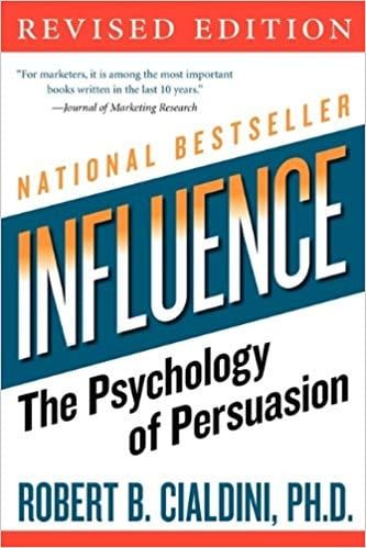 a book titled influence the psychology of persuasion by robert b. cialdini ph.d.