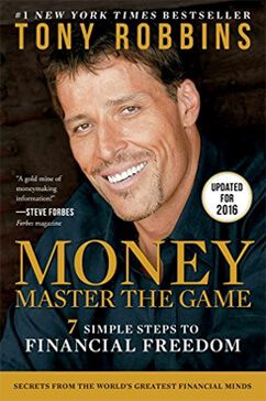 money master the game : 7 simple steps to financial freedom by tony robbins