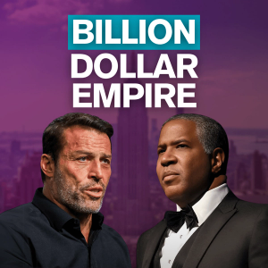Grant Cardone and Robert F. Smith with "Billion Dollar Empire" text above a city skyline.