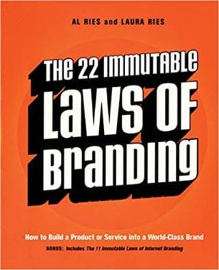 the 22 immutable laws of branding by al ries and laura ries