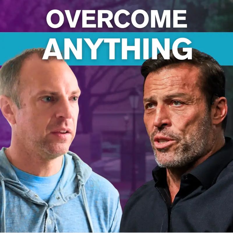 Tony Robbins and another man under the text "OVERCOME ANYTHING."