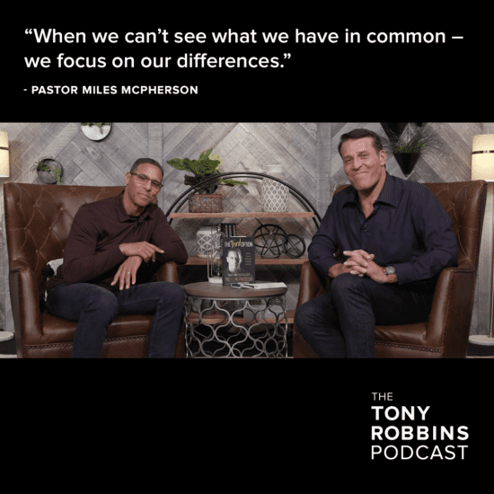Tony Robbins & Pastor Miles McPherson