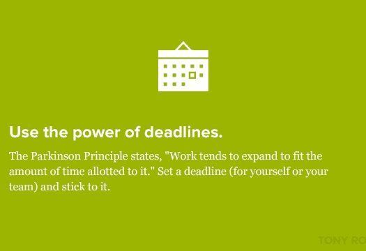 Use the power of deadlines