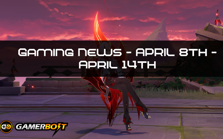 This Week in Gaming News – April 8th – April 14th