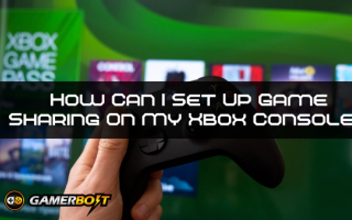 How Can I Set Up Game Sharing On My Xbox Console?