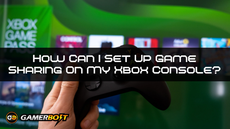 How Can I Set Up Game Sharing On My Xbox Console?