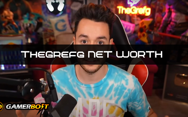 TheGrefg’s Net Worth