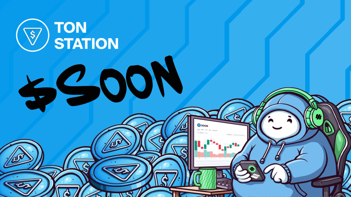 $SOON by Ton Station