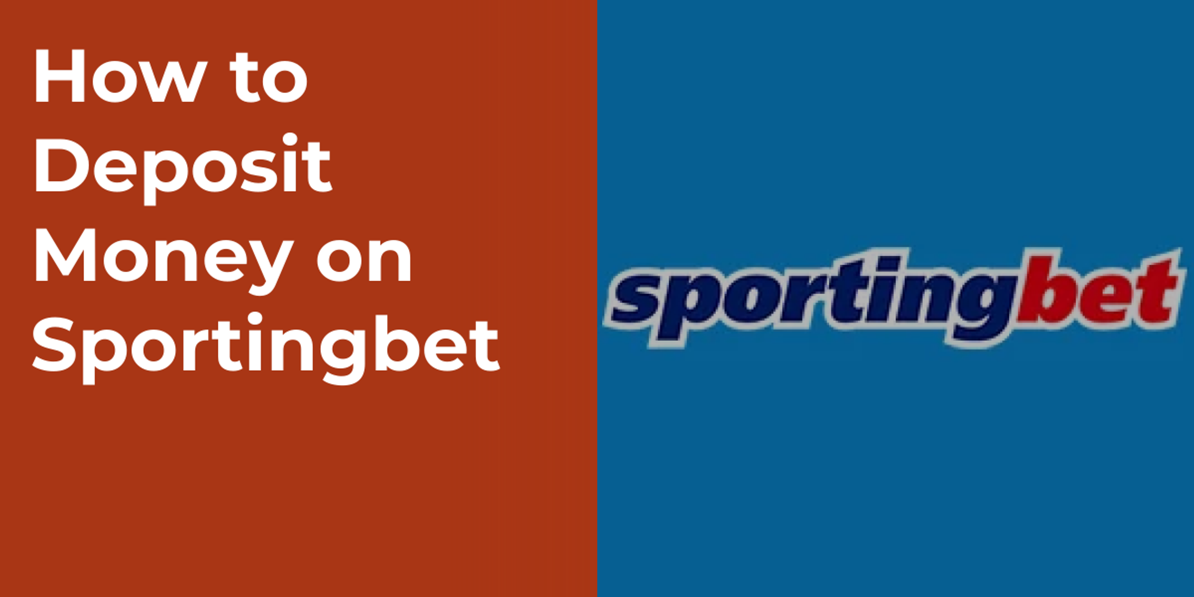 How to Deposit Money on Sportingbet