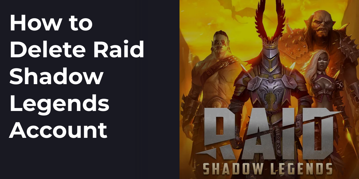 How to Delete Raid Shadow Legends Account