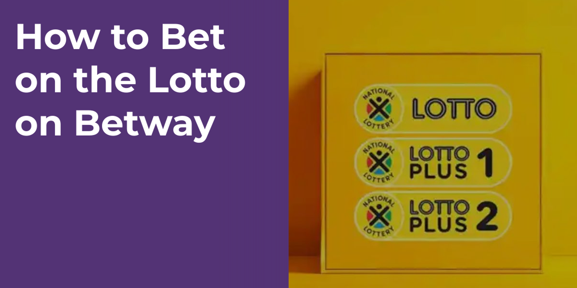How to Bet on the Lotto on Betway