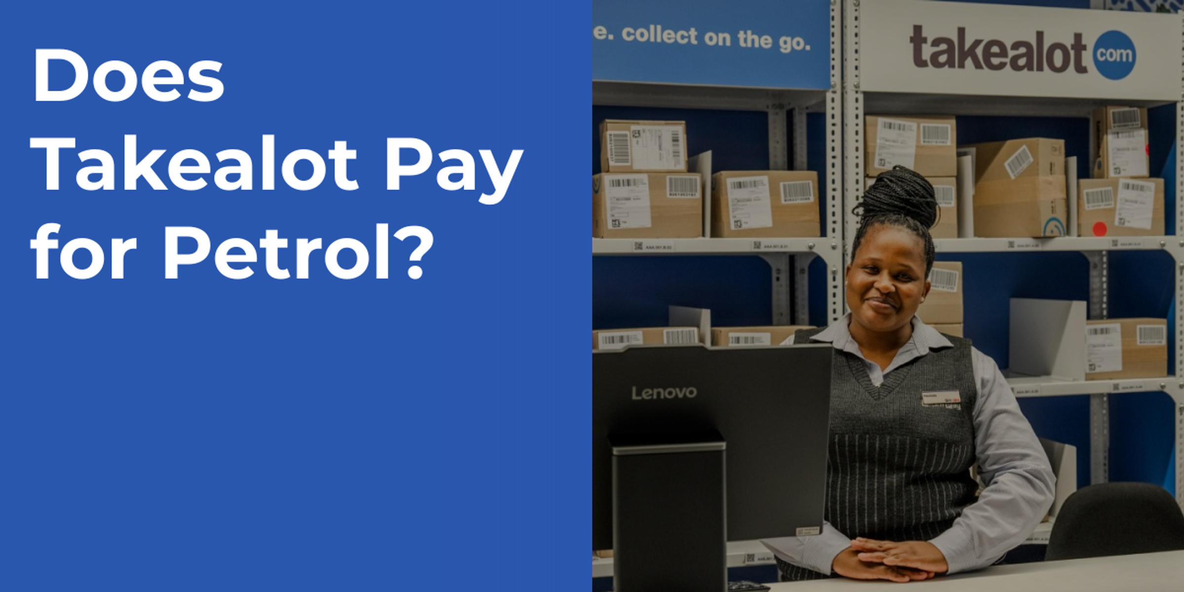 Does Takealot Pay for Petrol?