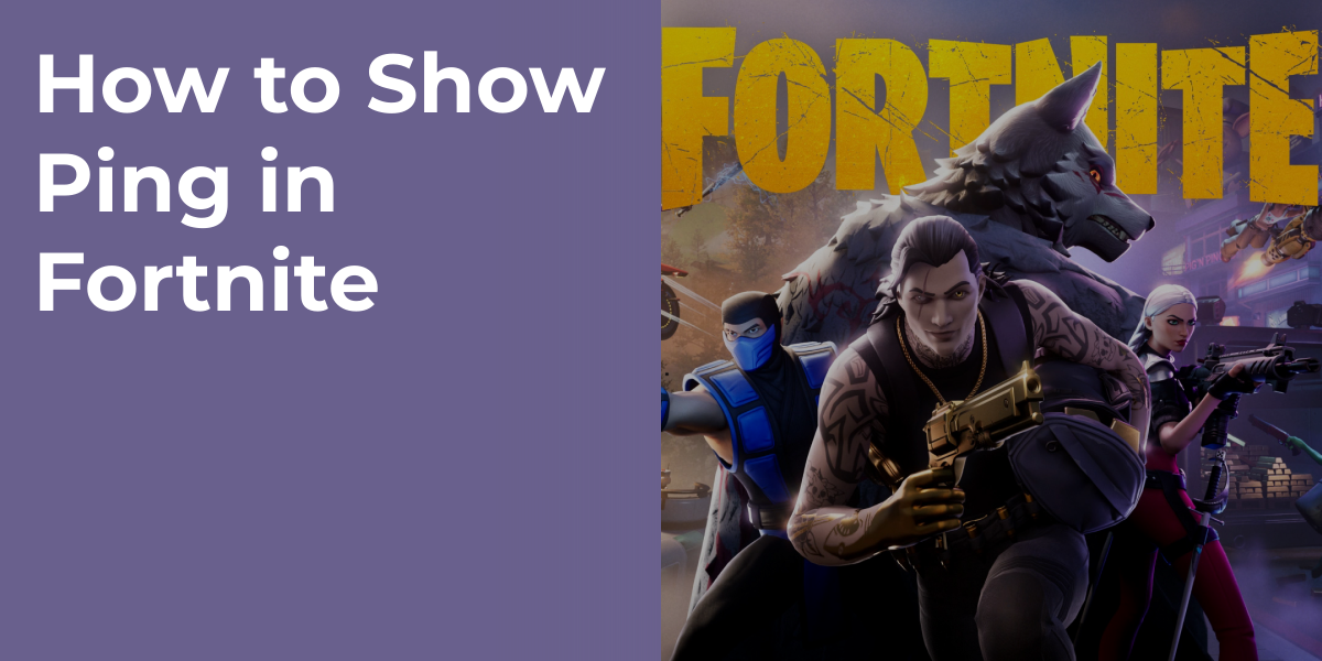 How to Show Ping in Fortnite