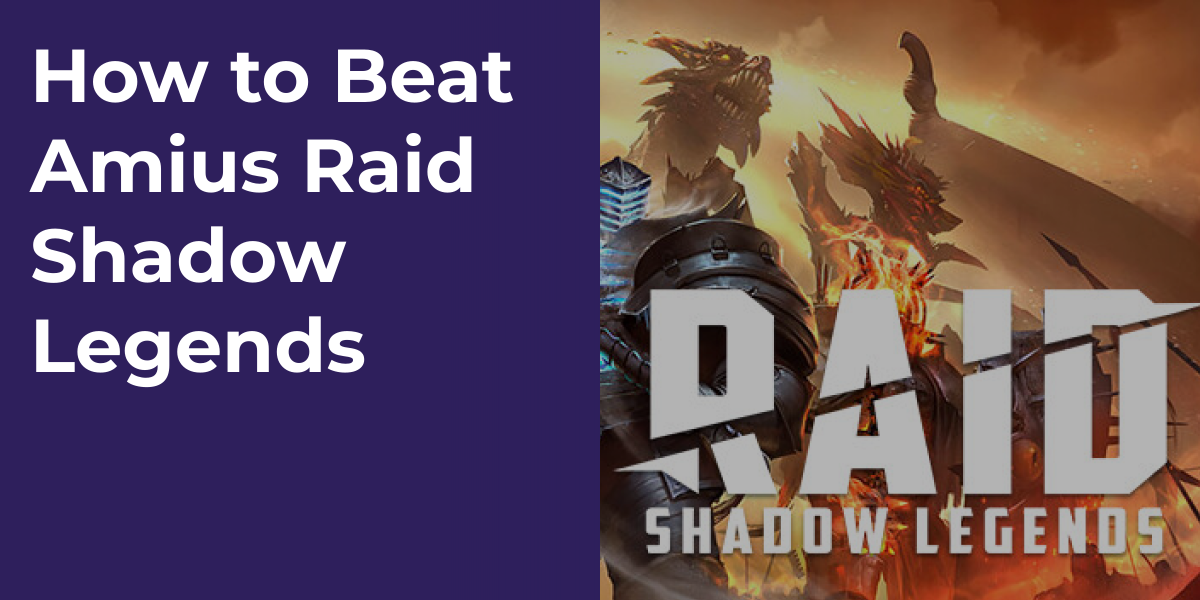 How to Beat Amius Raid Shadow Legends