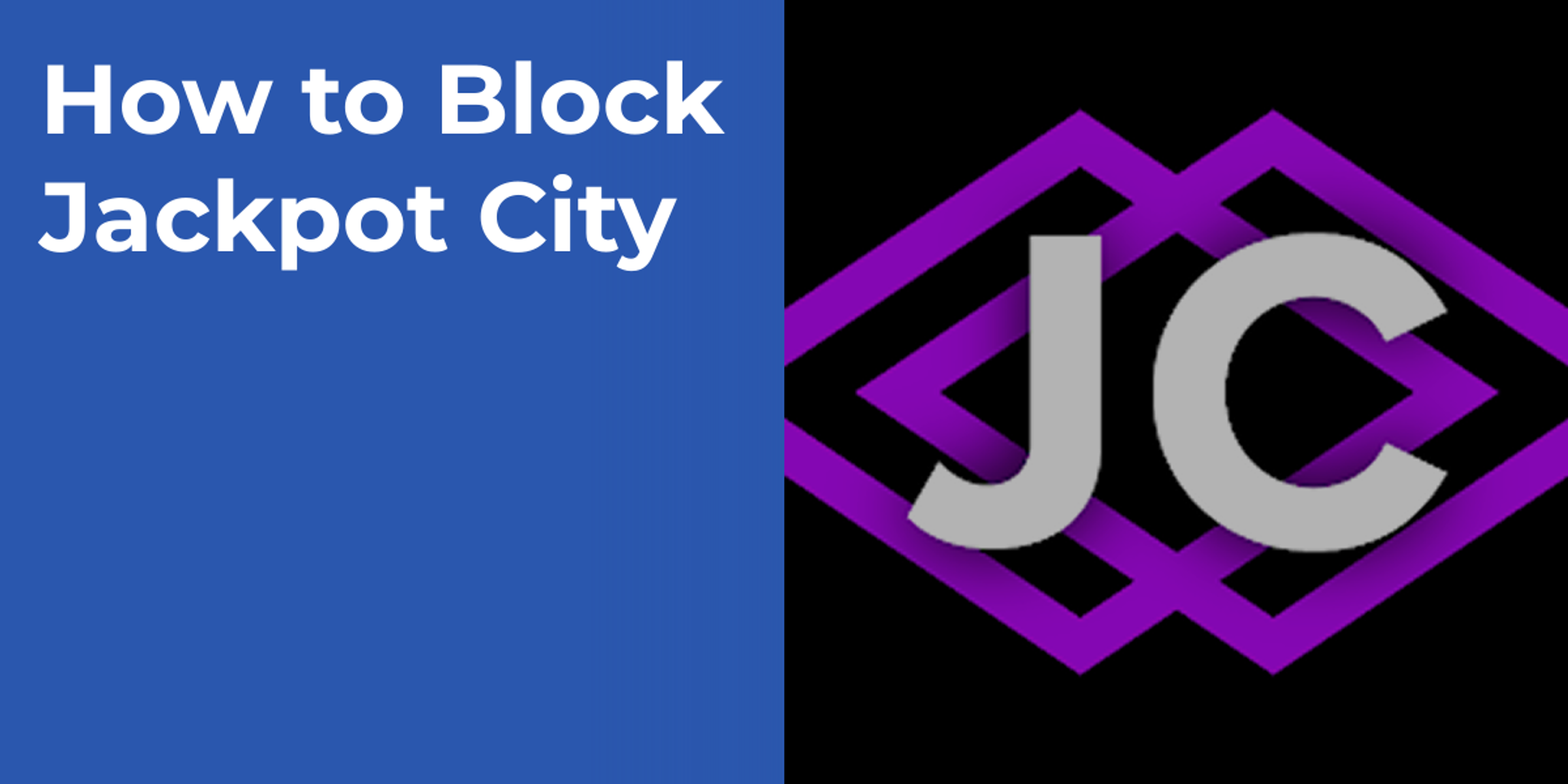 How to Block Jackpot City