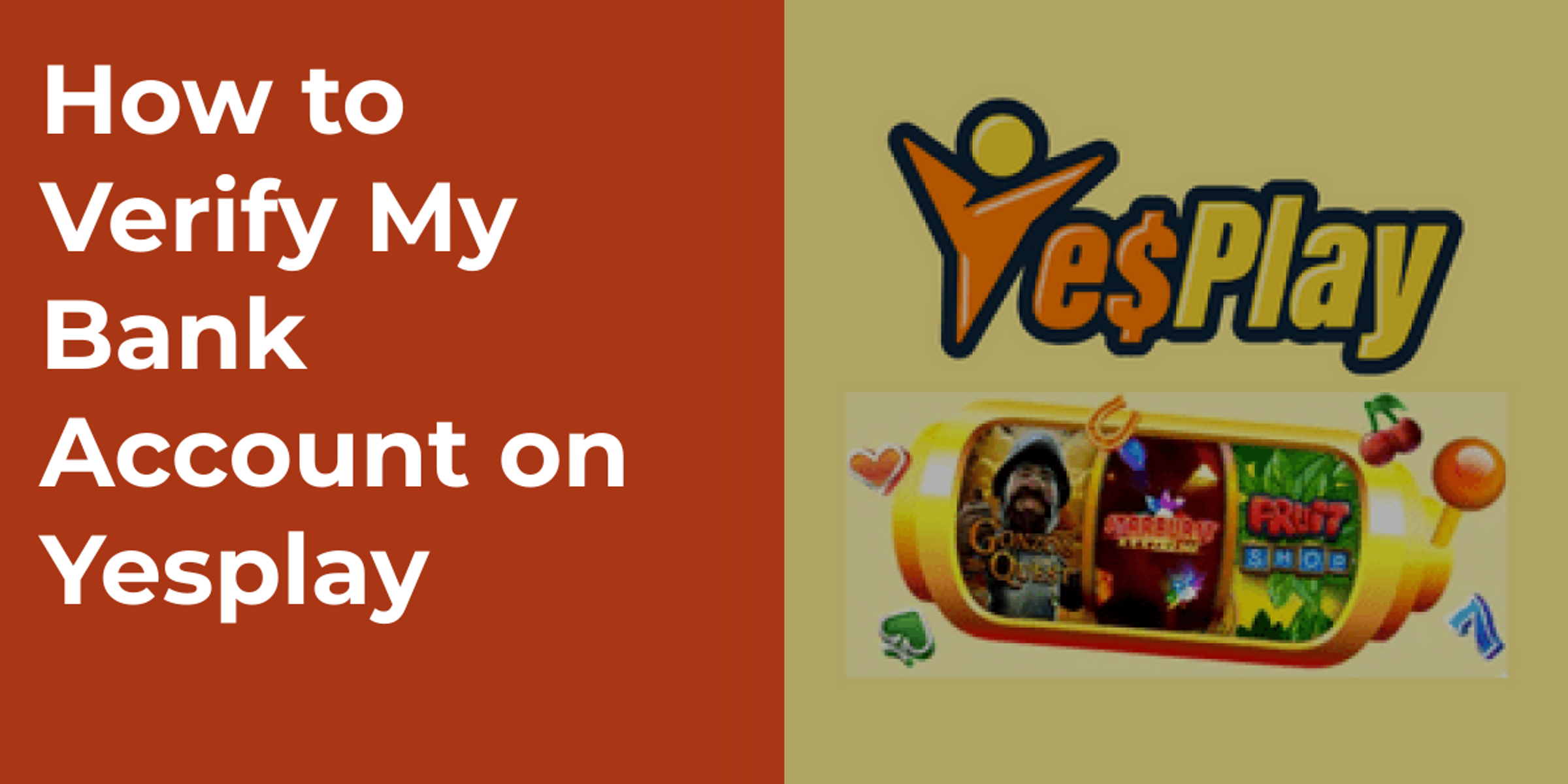 How to Verify My Bank Account on Yesplay