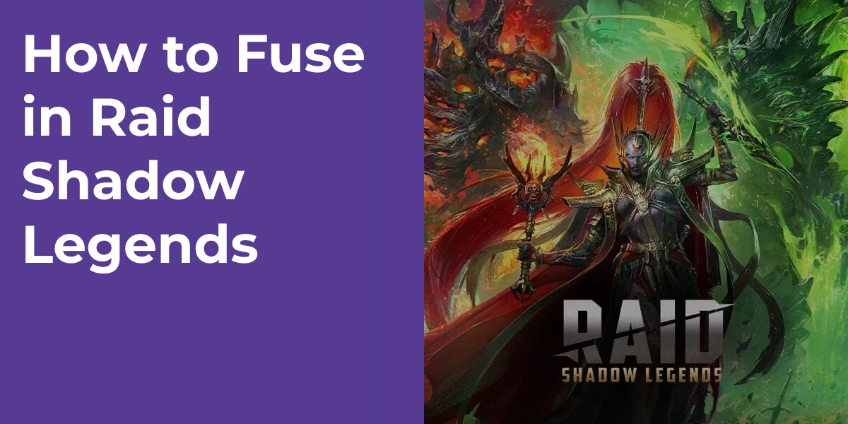 How to Fuse in Raid Shadow Legends