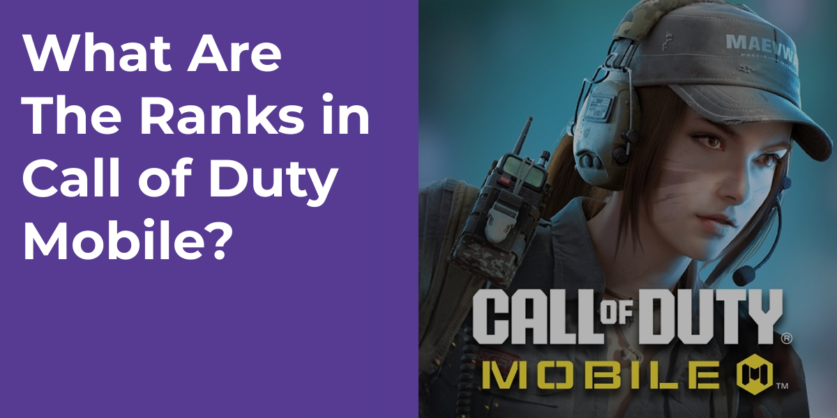 What Are The Ranks in Call of Duty Mobile?