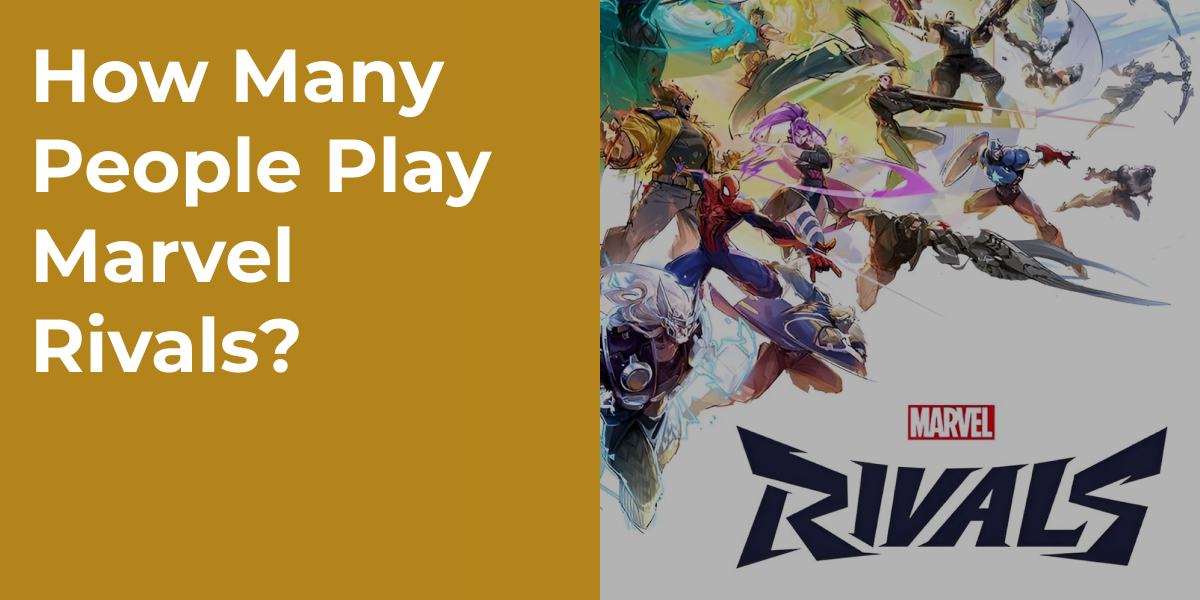 How Many People Play Marvel Rivals?