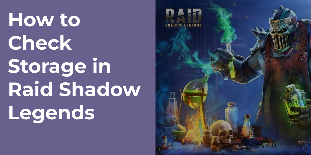 How to Check Storage in Raid Shadow Legends