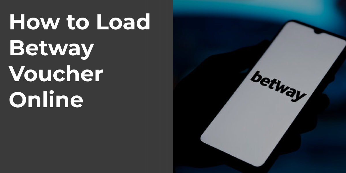 How to Load Betway Voucher Online