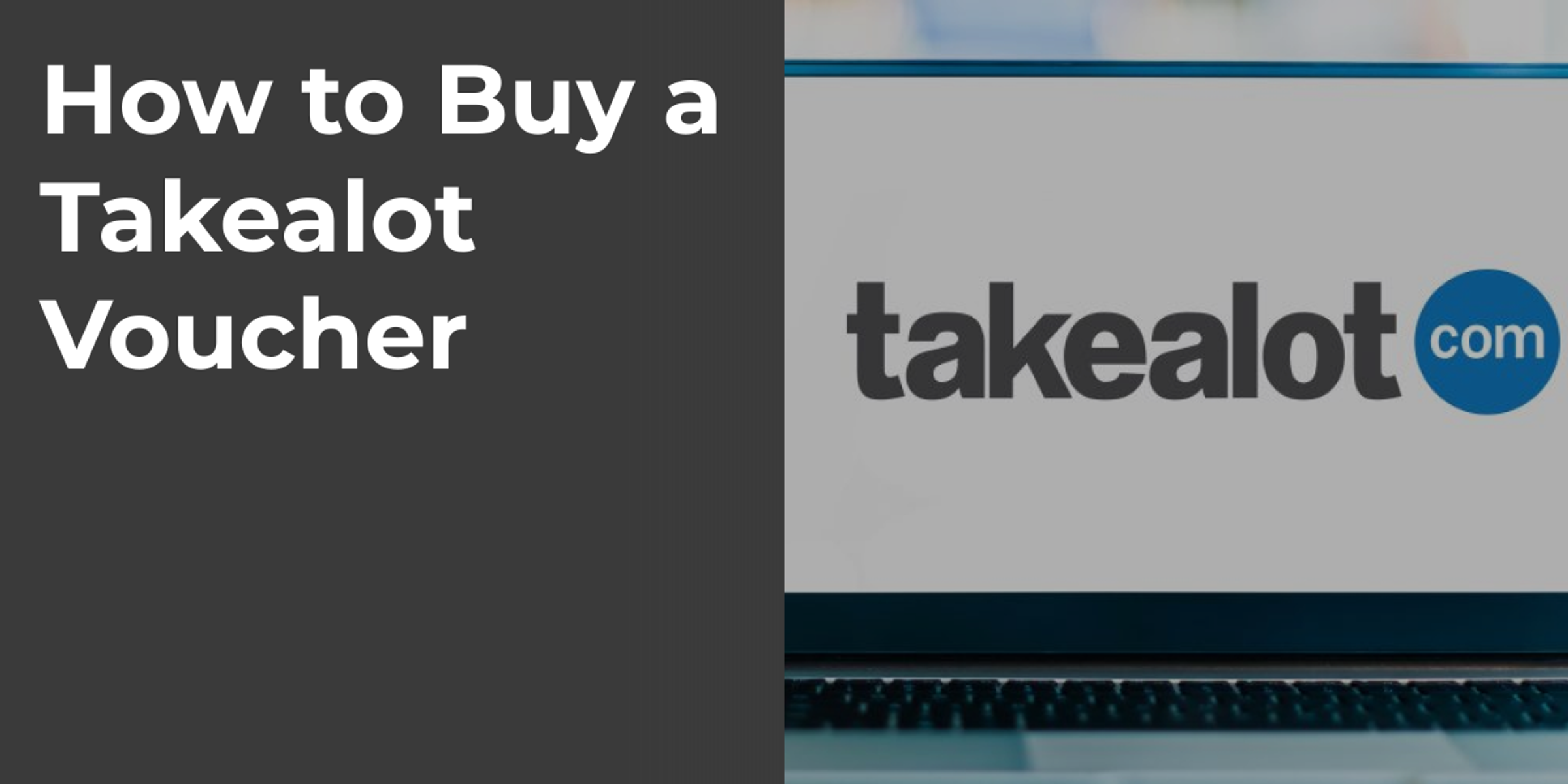 How to Buy a Takealot Voucher