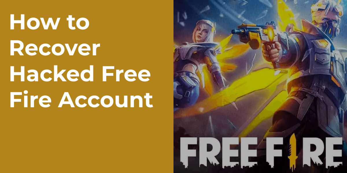 How to Recover Hacked Free Fire Account