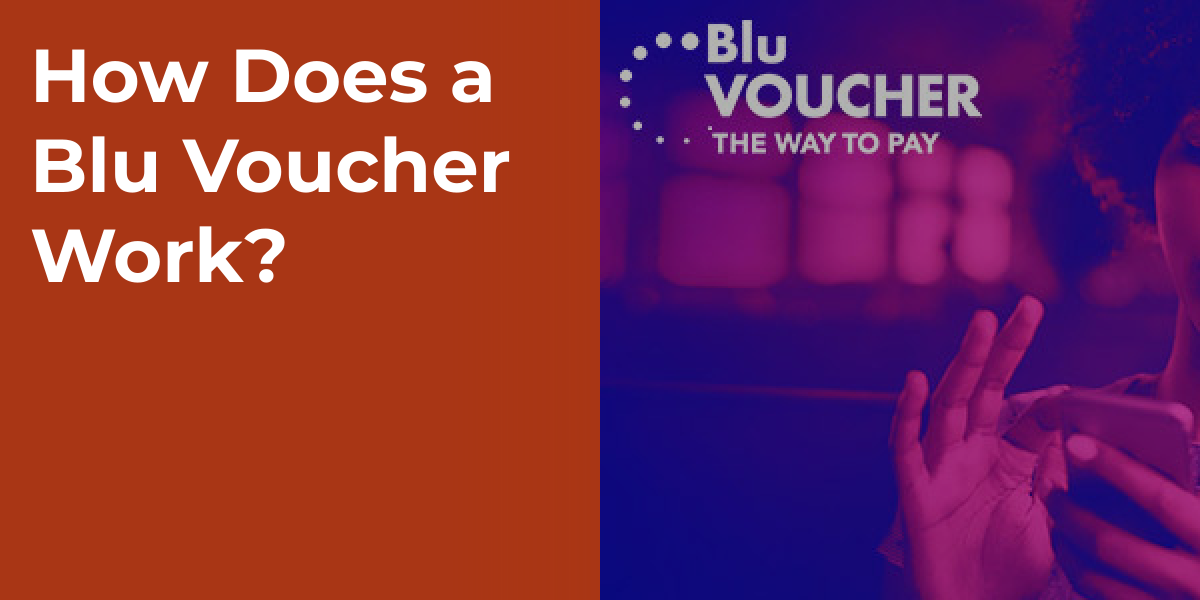 How Does a Blu Voucher Work?