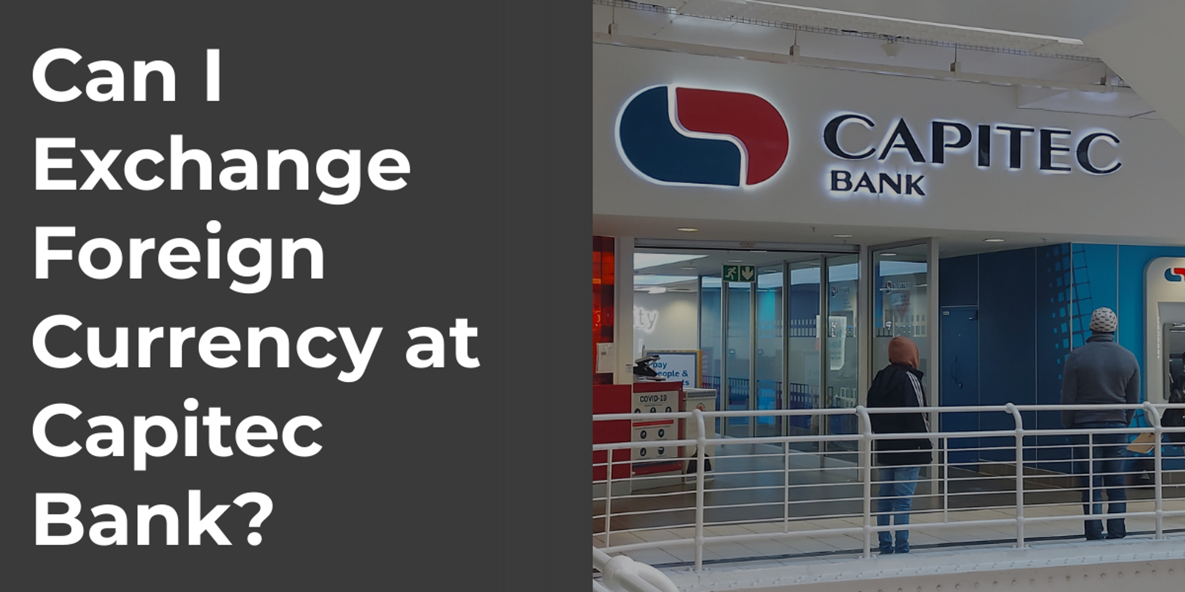 Can I Exchange Foreign Currency at Capitec Bank?