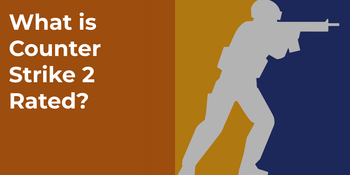 What is Counter Strike 2 Rated?