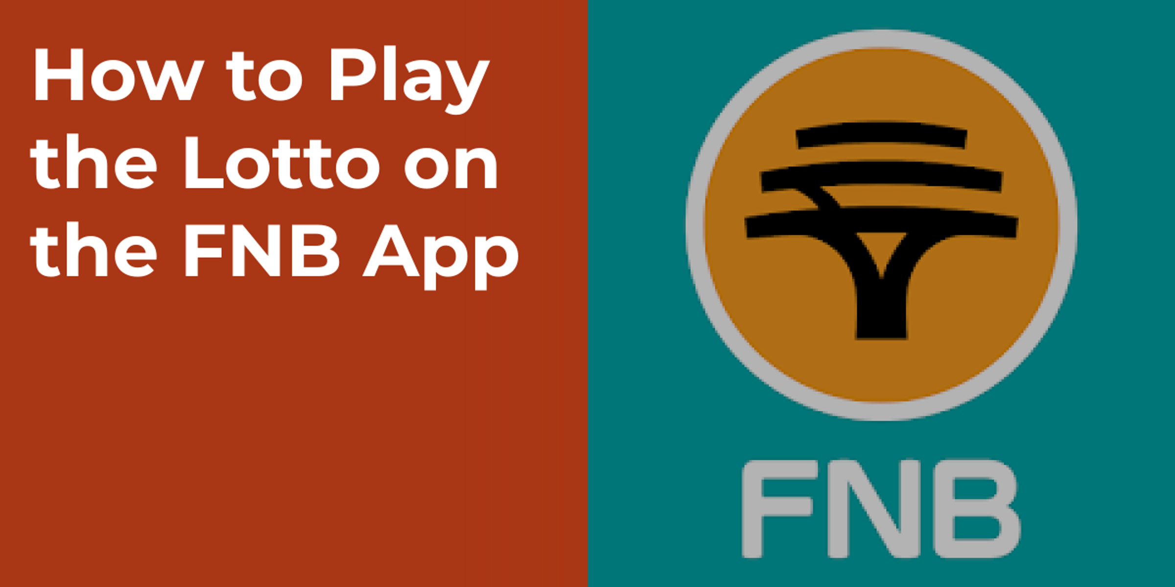 How to Play the Lotto on the FNB App