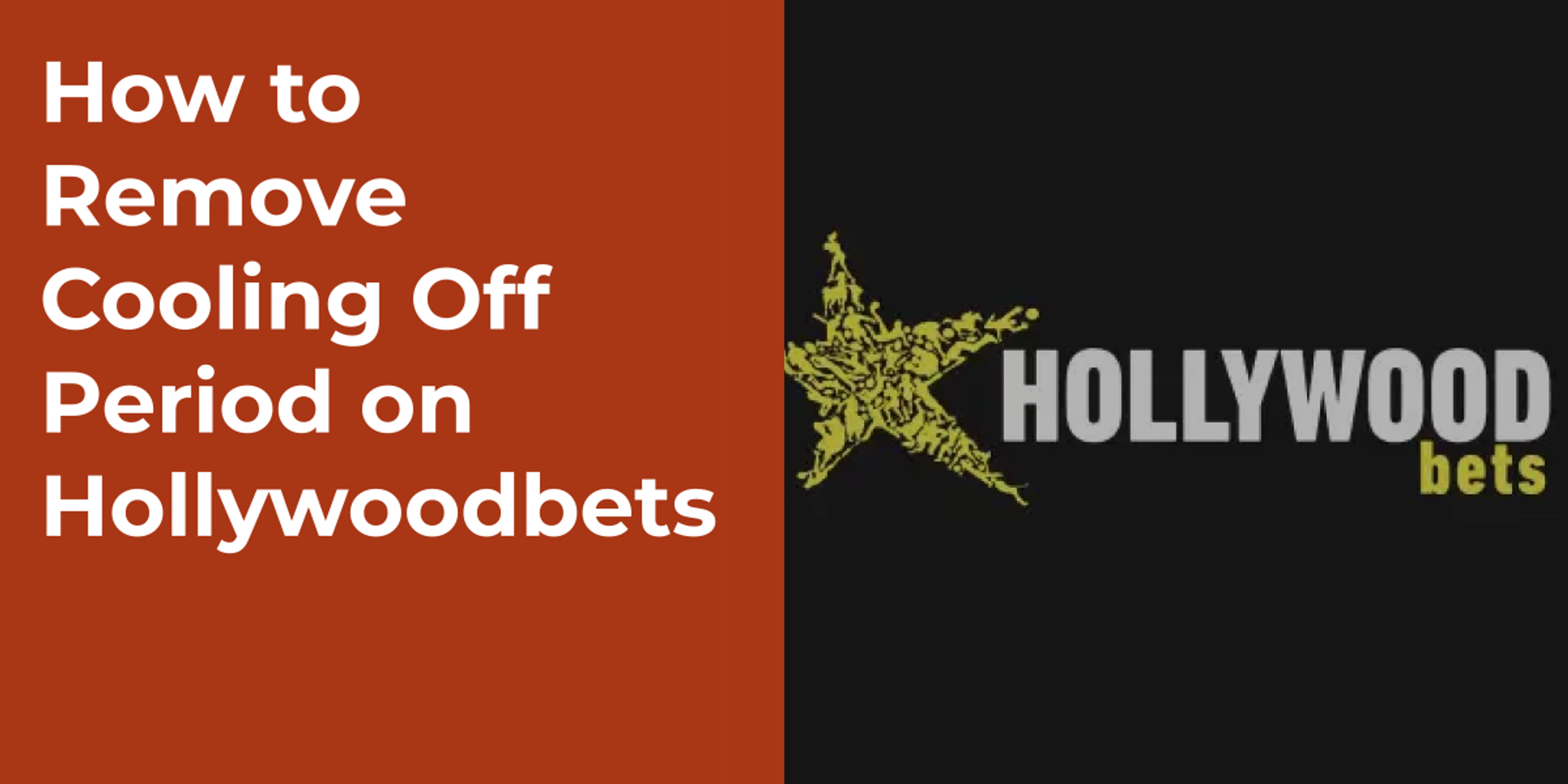 How to Remove Cooling Off Period on Hollywoodbets