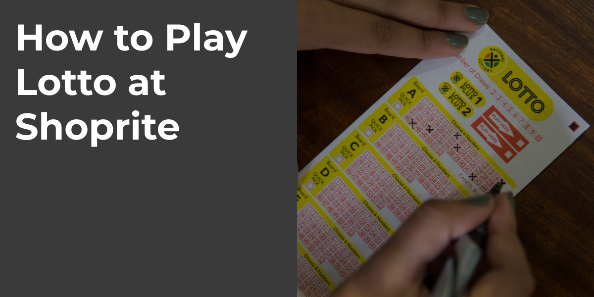 How to Play Lotto at Shoprite