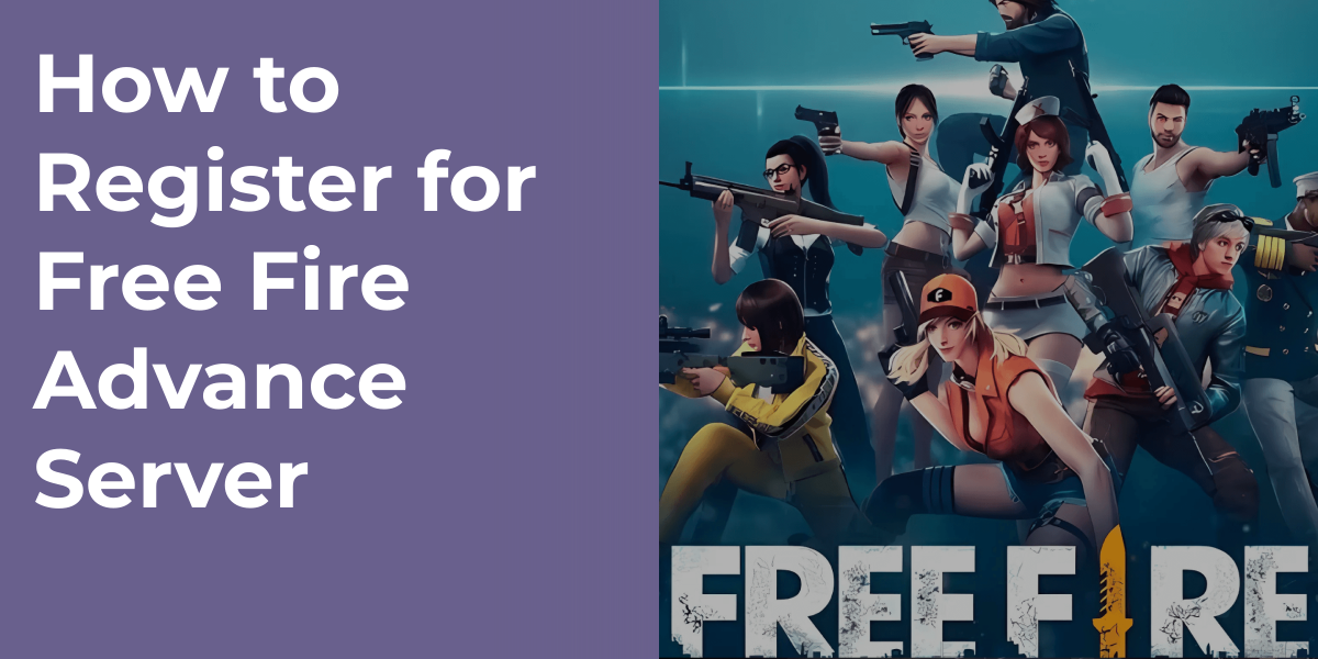 How to Register for Free Fire Advance Server