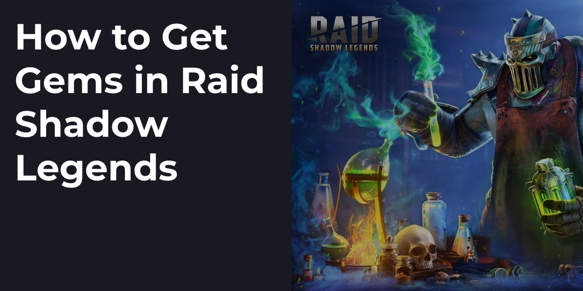 How to Get Gems in Raid Shadow Legends
