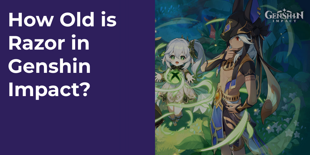 How Old is Razor in Genshin Impact?