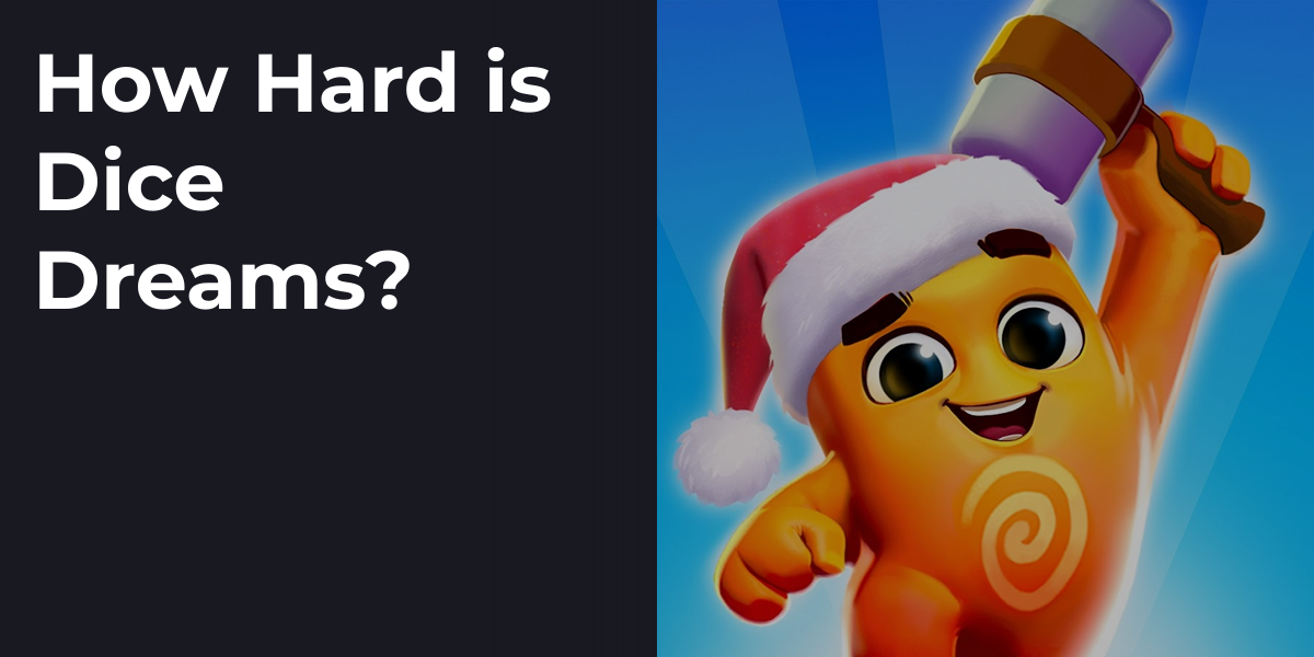 How Hard is Dice Dreams?