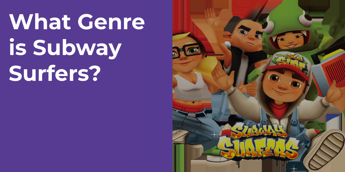 What Genre is Subway Surfers?