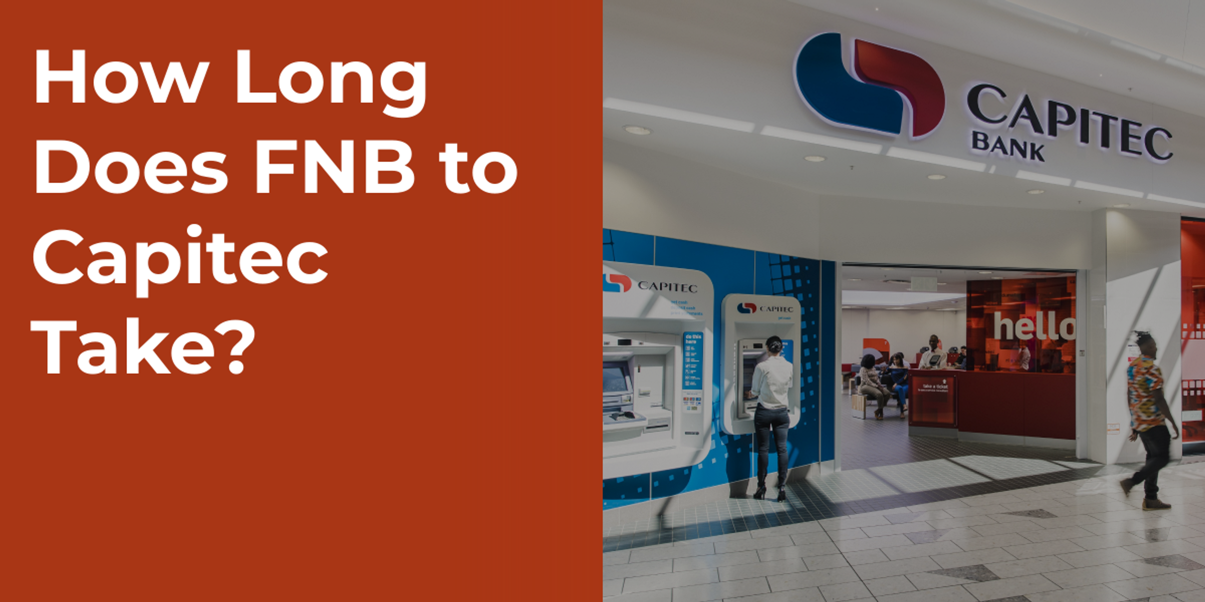 How Long Does FNB to Capitec Take?